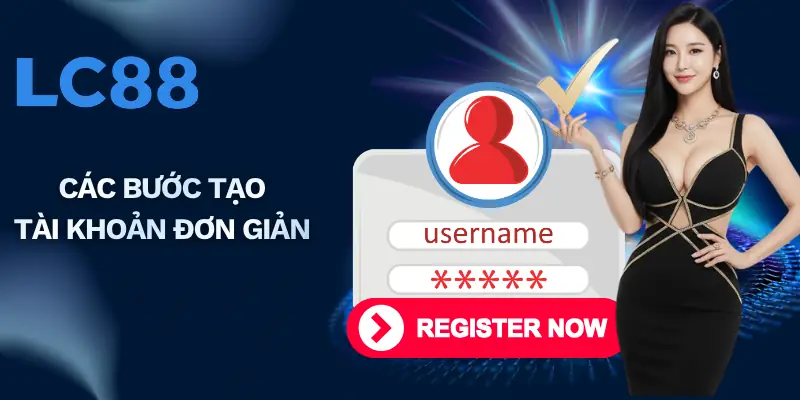 Các bước tạo tài khoản đơn giản