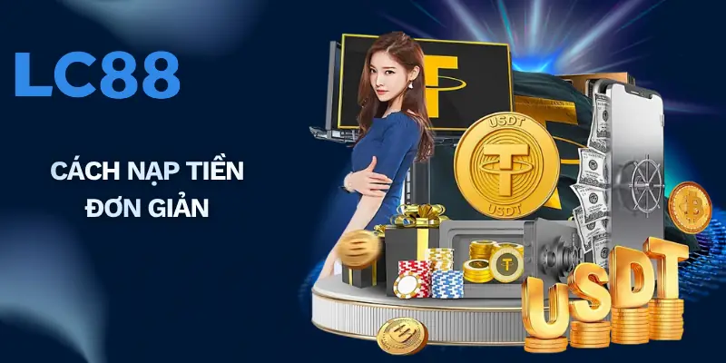 Cách nạp tiền đơn giản
